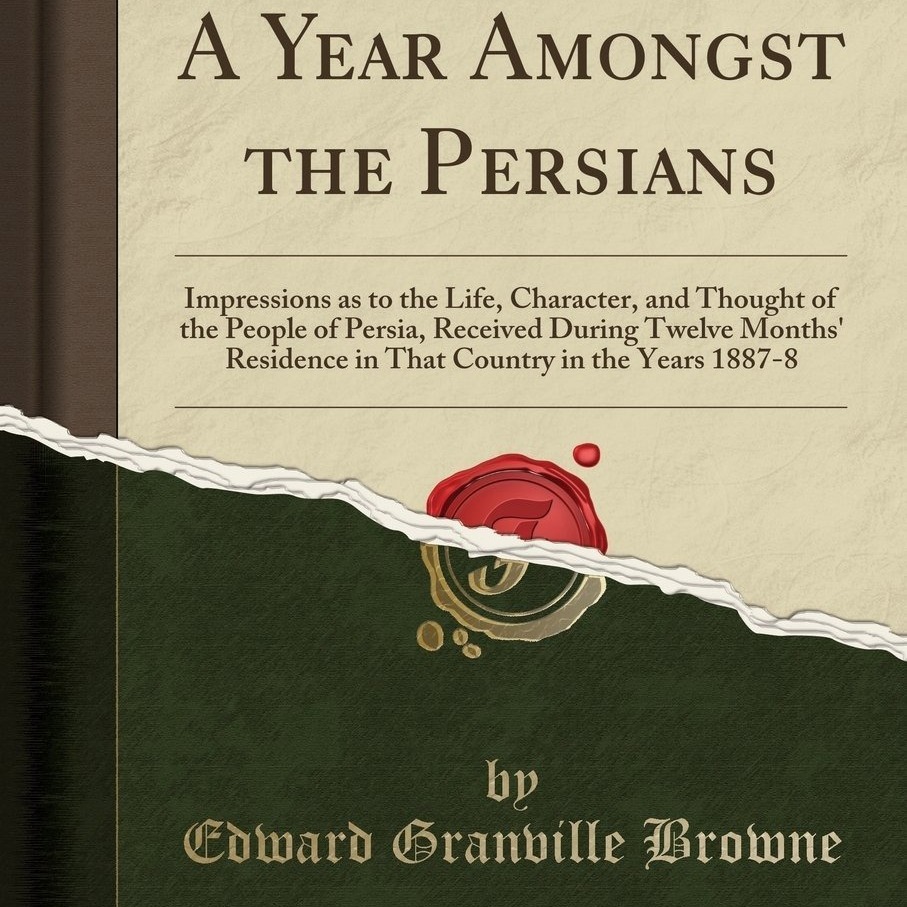 One Year Amongst Persians کتاب یک سال میان ایرانیان
