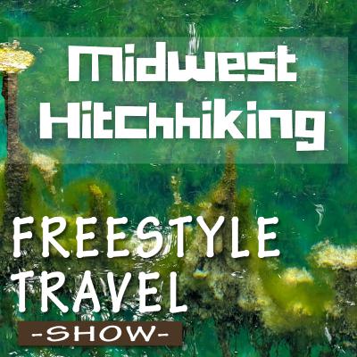 #123 - Midwest Hitchhiking