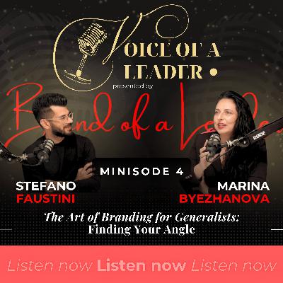 Minisode #4 The Art of Branding for Generalists: Finding Your Angle Minisode #4 The Art of Branding for Generalists: Finding Your Angle