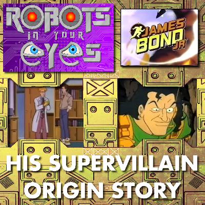 James Bond Jr - His Supervillain origin Story
