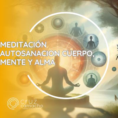 Meditación Guiada de Sanción: Mindfulness Auto-Sanción CUERPO, MENTE Y ALMA
