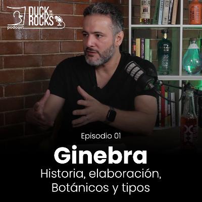 Ginebra: Historia, elaboración, Botánicos y tipos | Duck on The Rocks EP01