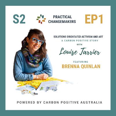Solutions Orientated Activism and Art: Brenna Quinlan