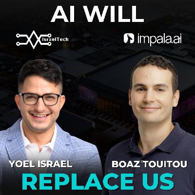 AI Is Ready to Do Every Human Task. The Only Thing Stopping It Is Hardware - ft. Boaz Touitou, CTO of Impala