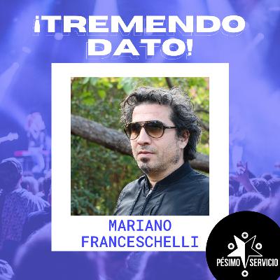 Tremendo Dato: Entrevista a Mariano Franceschelli (Auténticos Decadentes).
