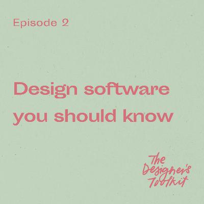2: Design software you should know