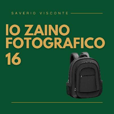 16 - Scegliere lo zaino fotografico 16 - Scegliere lo zaino fotografico