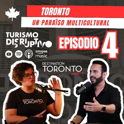 Toronto: Un Paraíso Multicultural
