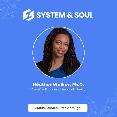 #022: Lead with Levity with Heather Walker, Ph.D.