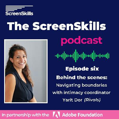 6. Behind the scenes: navigating boundaries with intimacy coordinator Yarit Dor (Rivals)