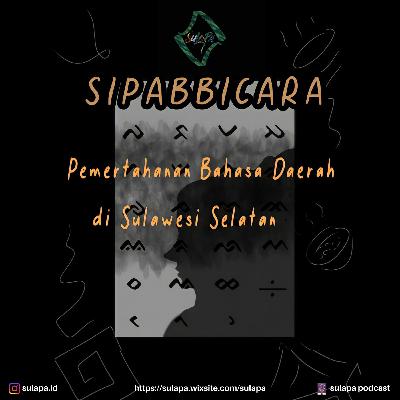 19. SiPabbicara-Pemertahanan Bahasa Daerah di Sulawesi-Selatan
