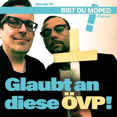 Glaubt an diese ÖVP!