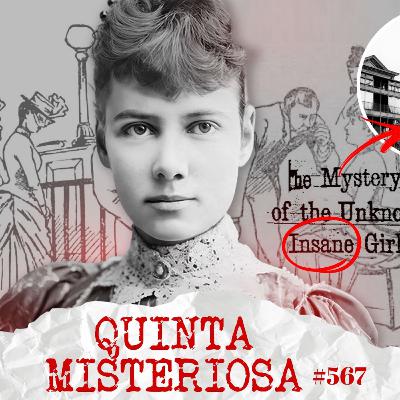 ELA FICOU 10 DIAS PRESA NO HOSPÍCIO | Caso Nellie Bly #567 ELA FICOU 10 DIAS PRESA NO HOSPÍCIO | Caso Nellie Bly #567