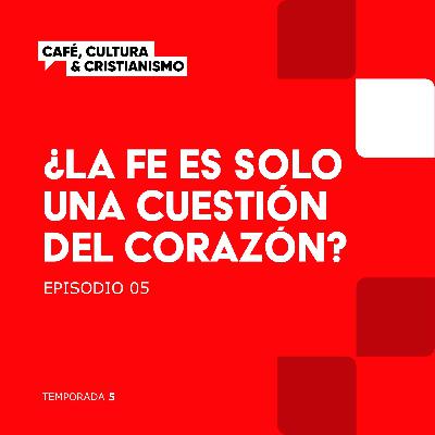 ¿La fe es solo una cuestión del corazón?