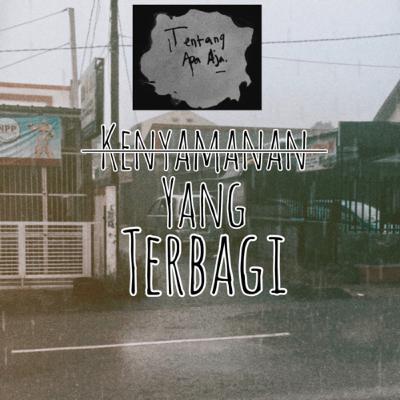 Kenyamanan Yang Terbagi