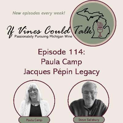 Episode 114: Paula Camp - Jacques Pépin Legacy
