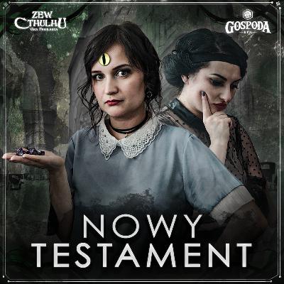 Nowy Testament | Zew Cthulhu