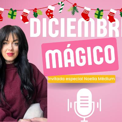 #46 Un café con Noelia (EDICIÓN ESPECIAL DIC)