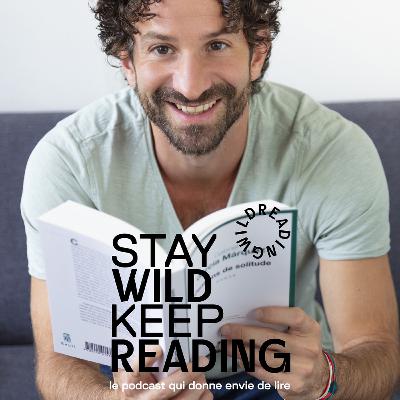 STAY WILD KEEP READING #22 MIGUEL BONNEFOY STAY WILD KEEP READING #22 MIGUEL BONNEFOY