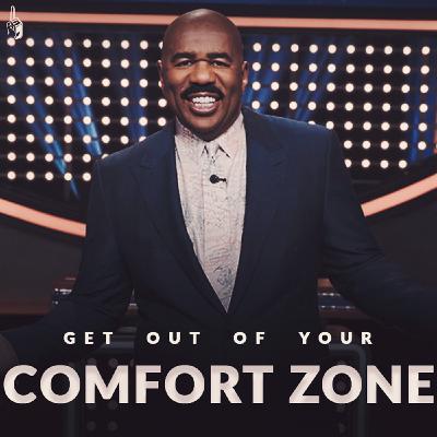 GET OUT OF YOUR COMFORT ZONE - Steve Harvey Motivational Podcast | 1 Minute Motivation GET OUT OF YOUR COMFORT ZONE - Steve Harvey Motivational Podcast | 1 Minute Motivation