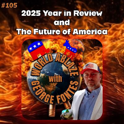 2025 Year in Review and The Future of America