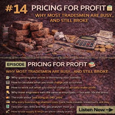 #14 Pricing for Profit 💷 Why Most Tradesmen Are Busy… and Still Broke