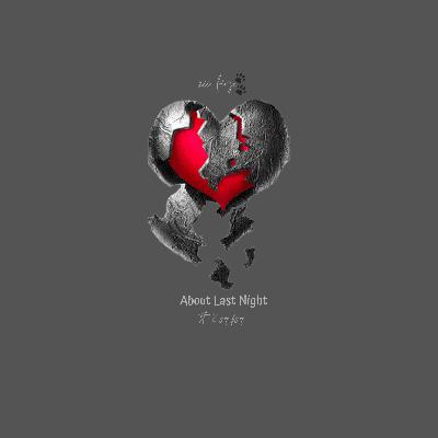 About Last Night ft. Korkor About Last Night ft. Korkor