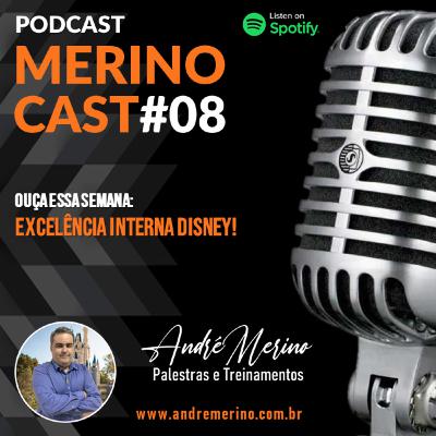 EP08 :: Excelência Interna Disney!