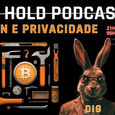Comprar Bitcoin com Privacidade - DIG - Quarta Hold Podcast Comprar Bitcoin com Privacidade - DIG - Quarta Hold Podcast