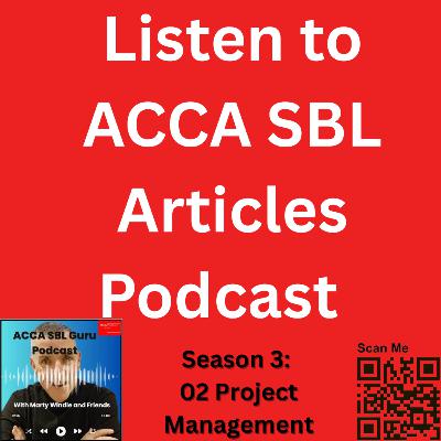 Listen to ACCA SBL Articles - Project Management