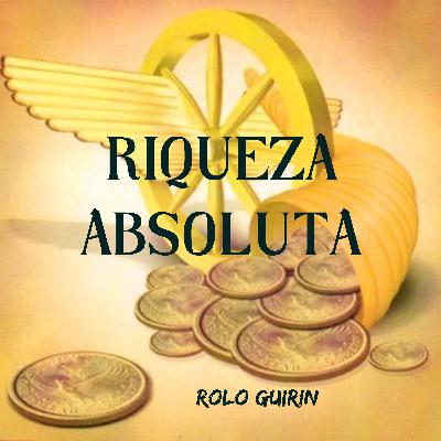 "RIQUEZA ABSOLUTA"