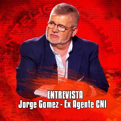 2 x 18 - Jorge Gómez - Ex-Agente CNI y Experto en Inteligencia.