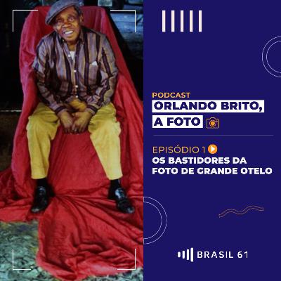 #1 - Os Bastidores da foto de Grande Otelo
