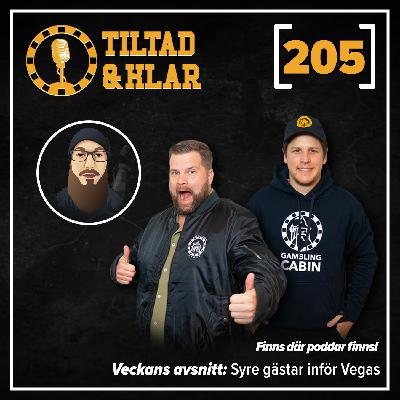 205 - Syre gästar inför Vegas