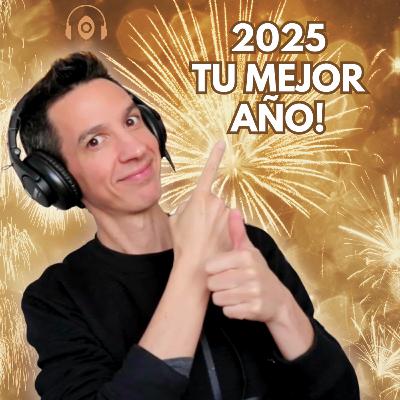 CÓMO HACER DEL 2025 EL MEJOR AÑO DE TU VIDA!! TE DOY 9 PUNTOS PARA LOGRARLO... CÓMO HACER DEL 2025 EL MEJOR AÑO DE TU VIDA!! TE DOY 9 PUNTOS PARA LOGRARLO...