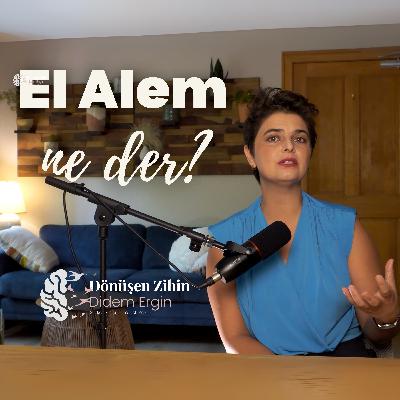 S6 B2 El Alem Ne Der Korkusu ve Öz-Şefkatle Özgürleşmek S6 B2 El Alem Ne Der Korkusu ve Öz-Şefkatle Özgürleşmek