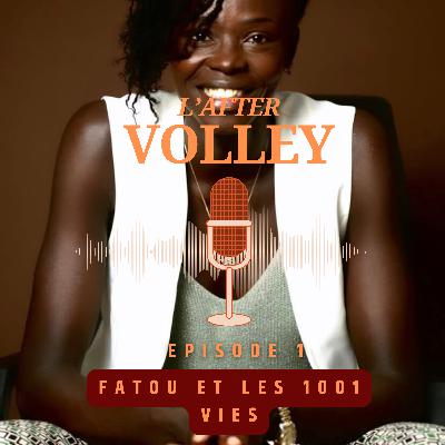 Episode 1 - Fatou et les 1001 vies