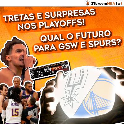 1. 3TorcemNBA #1 | O que esperar do futuro de GSW e Spurs; Tretas e surpresas nos Playoffs