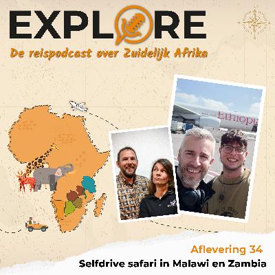 #34 Explore - Selfdrive reizen door Malawi en Zambia