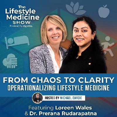 From Chaos to Clarity: Operationalizing Lifestyle Medicine