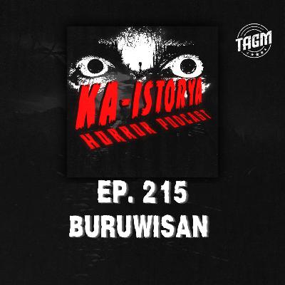 Episode 215 : BURUWISAN Episode 215 : BURUWISAN
