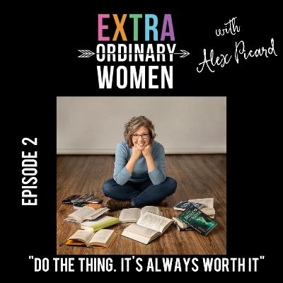 Episode 2: Alex Picard, "Do The Thing. Its Always Worth It." Episode 2: Alex Picard, "Do The Thing. Its Always Worth It."