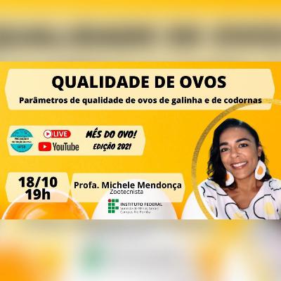 Qualidade de Ovos | Parâmetros de qualidade de ovos de galinha e de codornas - Mês do ovo