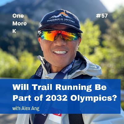 Will Trail Running Be Part of 2032 Olympics? with Alex Ang Will Trail Running Be Part of 2032 Olympics? with Alex Ang