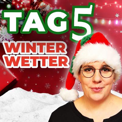 Adventskalender - Tag 5 - Winter Wetter Adventskalender - Tag 5 - Winter Wetter