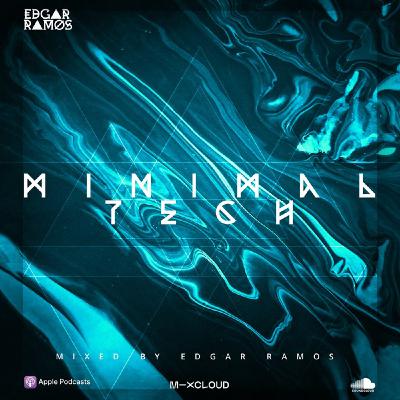 Minimal Tech - Edgar Ramos (Radio Show)