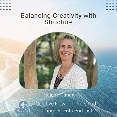 Helene Cahen - Balancing Creativity with Structure
