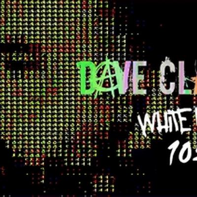 Dave Clarke's White Noise 1057 Dave Clarke's White Noise 1057