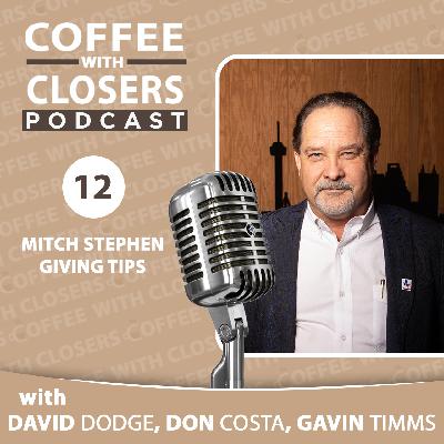 Episode 12: Mitch Stephen Giving Tips