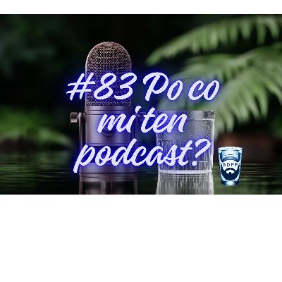 #83 Po co mi ten podcast?